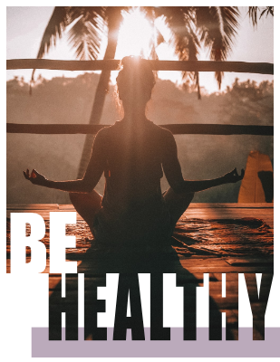 Be Healthy